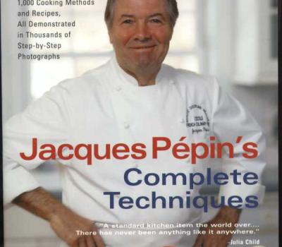 Jacques Pépin's Complete Techniques (Жак Пепін повне зібрання технік приготування їжі)
